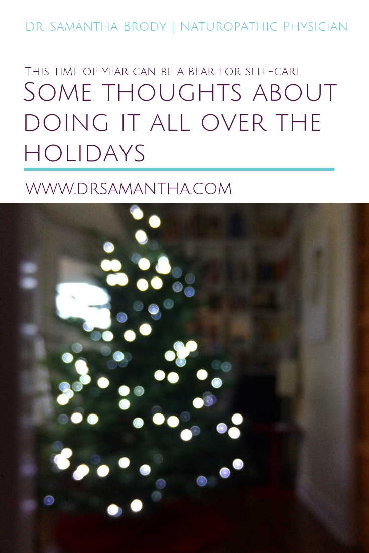Some thoughts about doing it all over the holidays